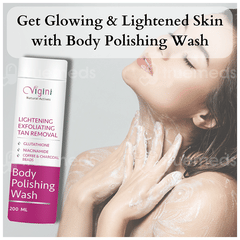 Vigini Natural Actives Lightening Exfoliating Tan Removal Body Polishing Wash 200Ml