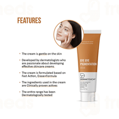 Dermatouch Bye Bye Pigmentation Cream 20gm