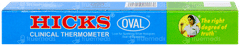 Hicks Oval Clinical Thermometer 1 Hicks Oval Clinical Thermometer 1