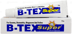 B Tex Super Ointment 12gm B Tex Super Ointment 12gm