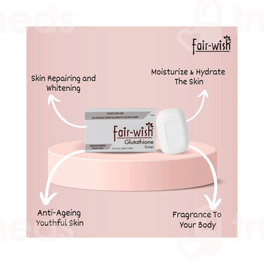 Fair Wish Soap 75gm - Uses, Side Effects, Dosage, Price