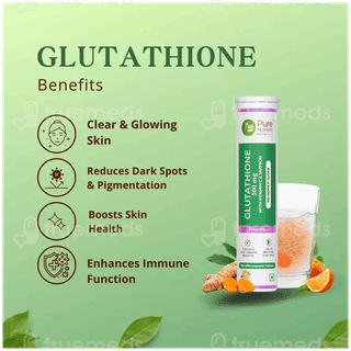 Pure Nutrition Glutathione 500 Mg Orange Flavour Effervescent Tablet 15 - Uses, Side Effects, Dosage, Price