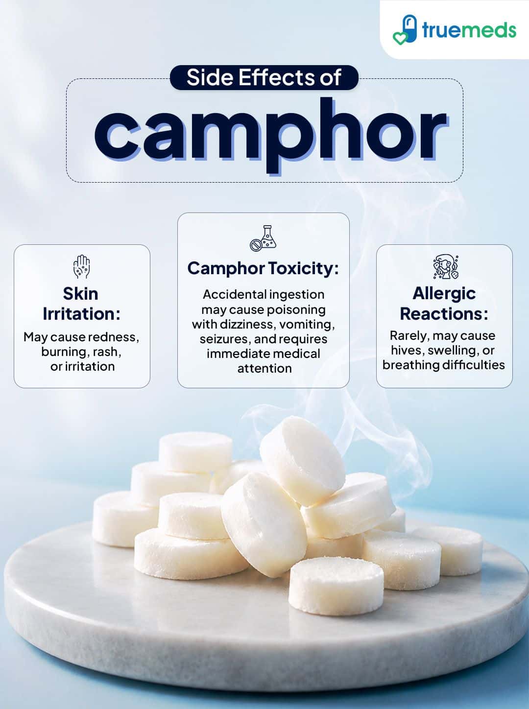 Side effects of camphor including skin irritation allergic reactions and toxicity from accidental ingestion