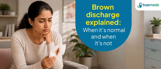 Brown Discharge Guide: Normal Causes Before and After Your Period