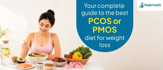 Best Diet & Foods for PCOS or PMOS Weight Loss: A Practical Guide