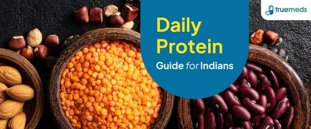 How Much Protein You Need Daily (Indian Diet Focus)