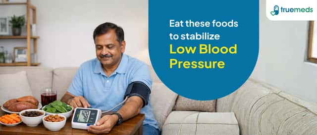 What to Eat When Blood Pressure Is Low?