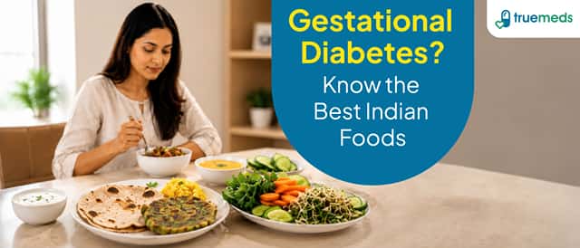 Gestational Diabetes Diet Plan: Indian Meals That Keep Your Sugar Stable for Your Baby