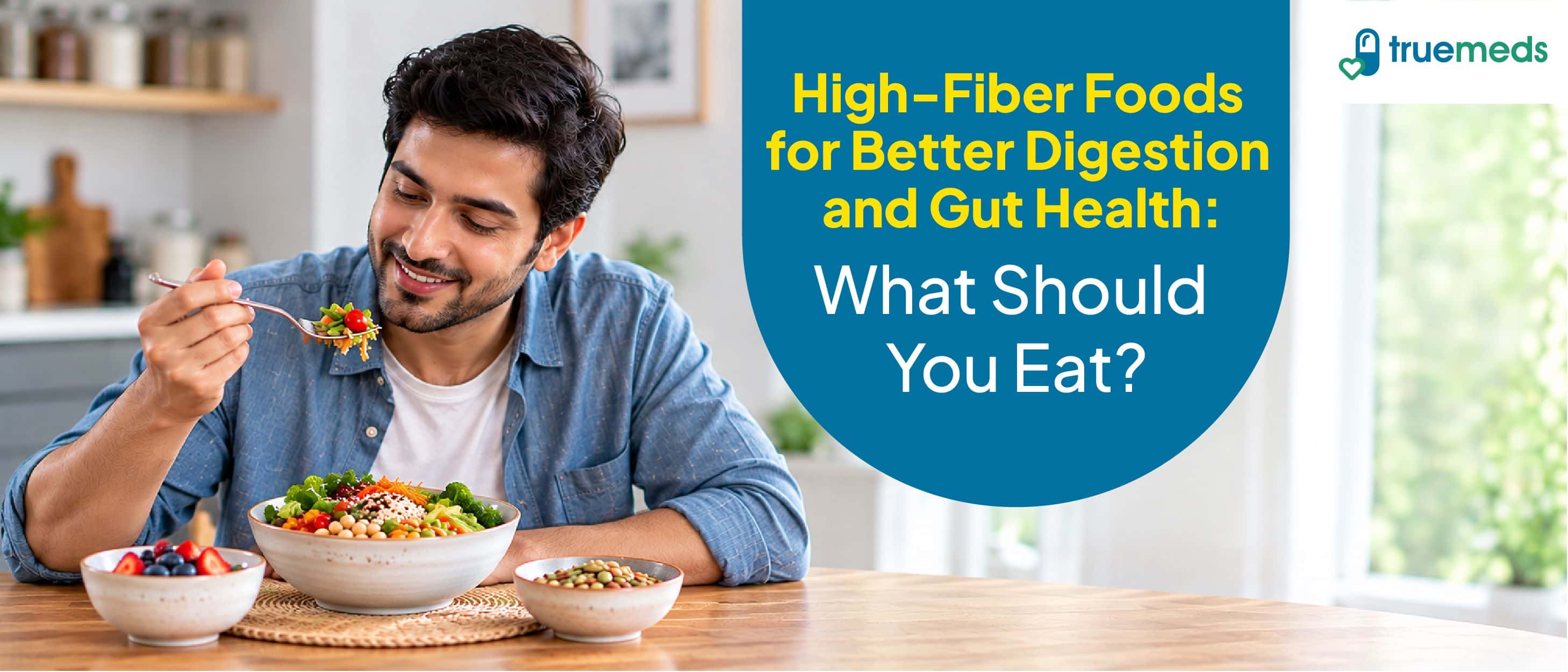 High-Fibre Foods That Support Better Digestion and Gut Health