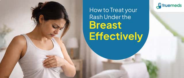 Rash Below The Breast: Causes, Symptoms & Effective Treatments
