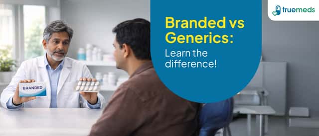 Are Generic Medicines Effective? A Comparison With Branded Medicines