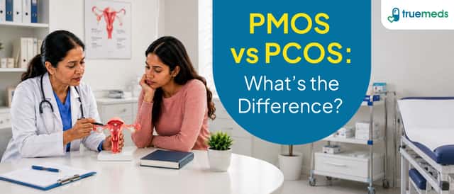 PMOS Full Form: What is PMOS and How is it Different from PCOS?