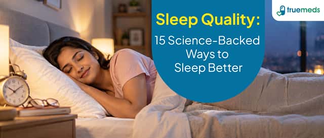 How to Improve Sleep Quality: 15 Science-Backed Tips for Better Sleep