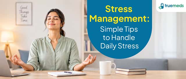 What is Stress Management? Tips to Manage Stress in Daily Life