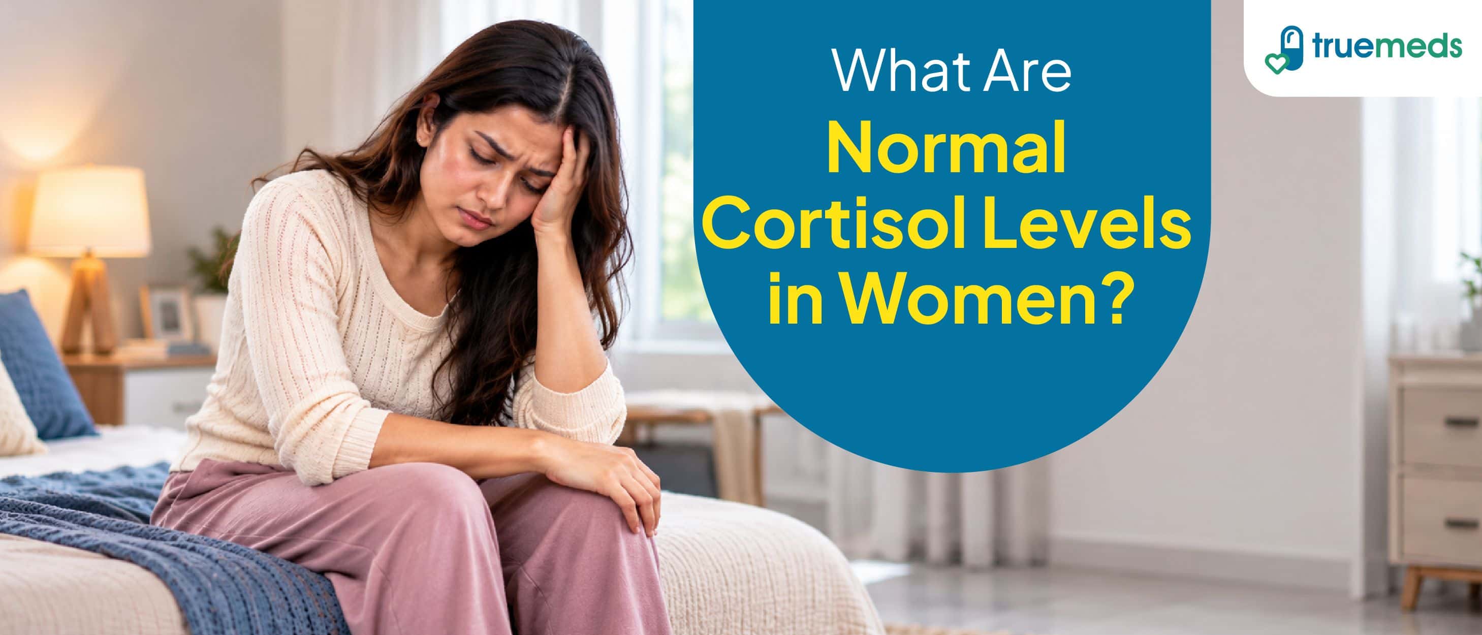 Cortisol in Women: What It Is and What Normal Levels Mean