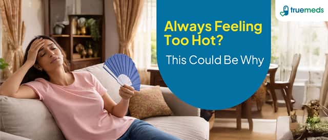 Excessive Body Heat: Symptoms, Causes & Natural Cooling Tips