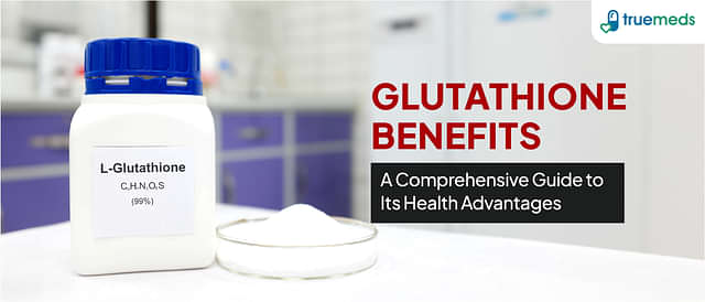 Glutathione Benefits: A Comprehensive Guide to Its Health Advantages