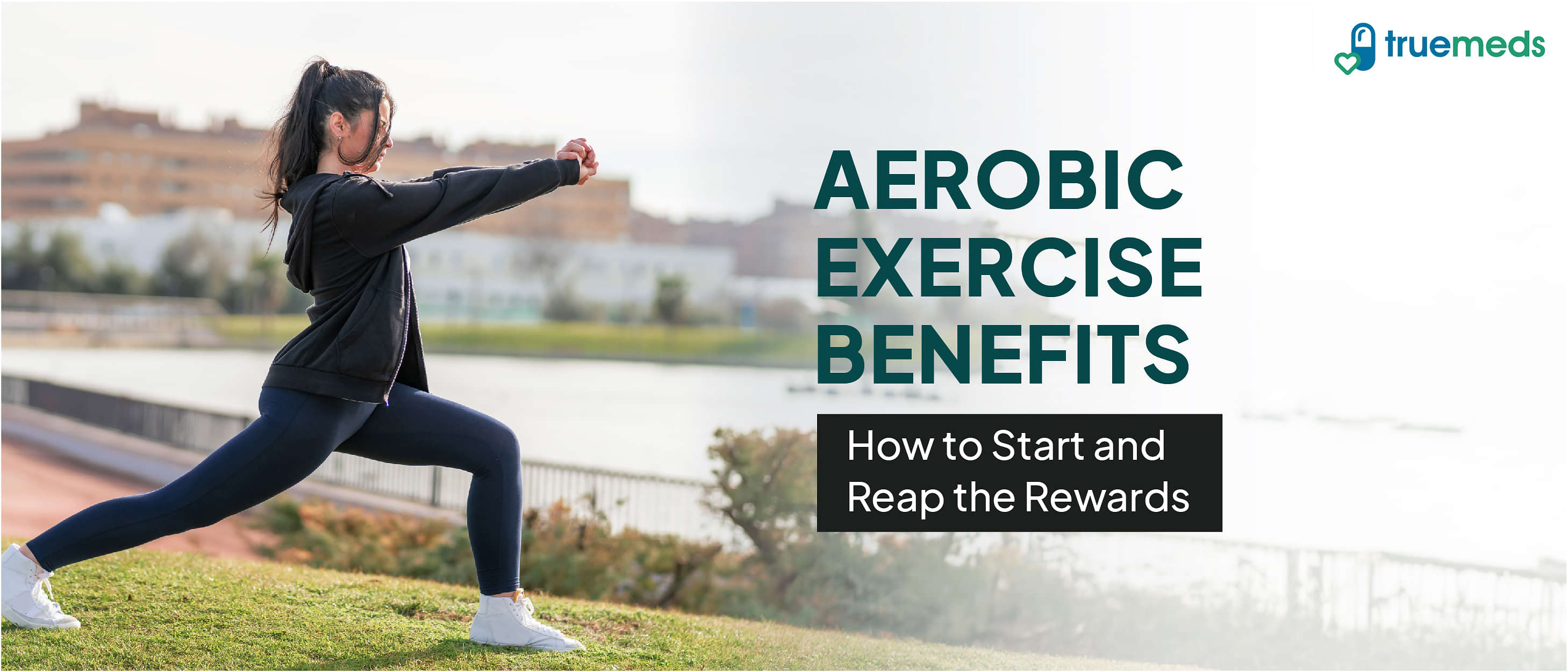 Aerobic Exercise: Benefits, Steps, and How to Do It