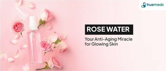 6 Amazing Benefits of Rose Water for Your Face