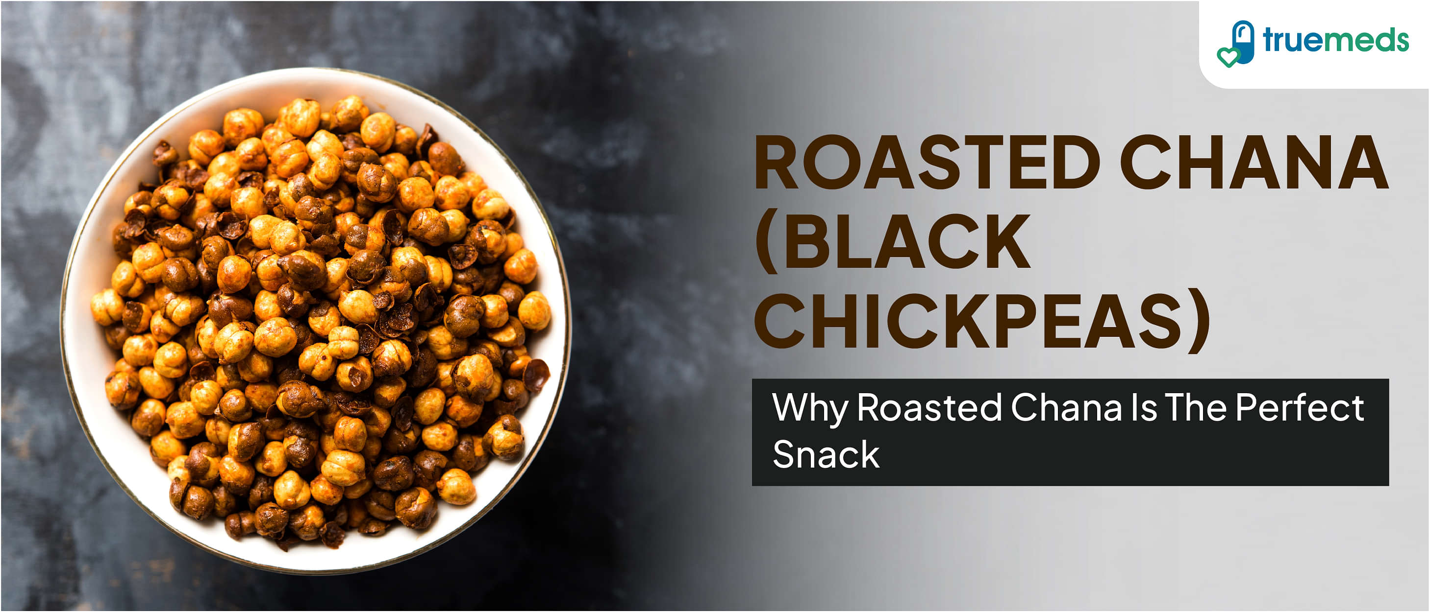 10 Amazing Health Benefits of Roasted Chana: Black Chickpeas