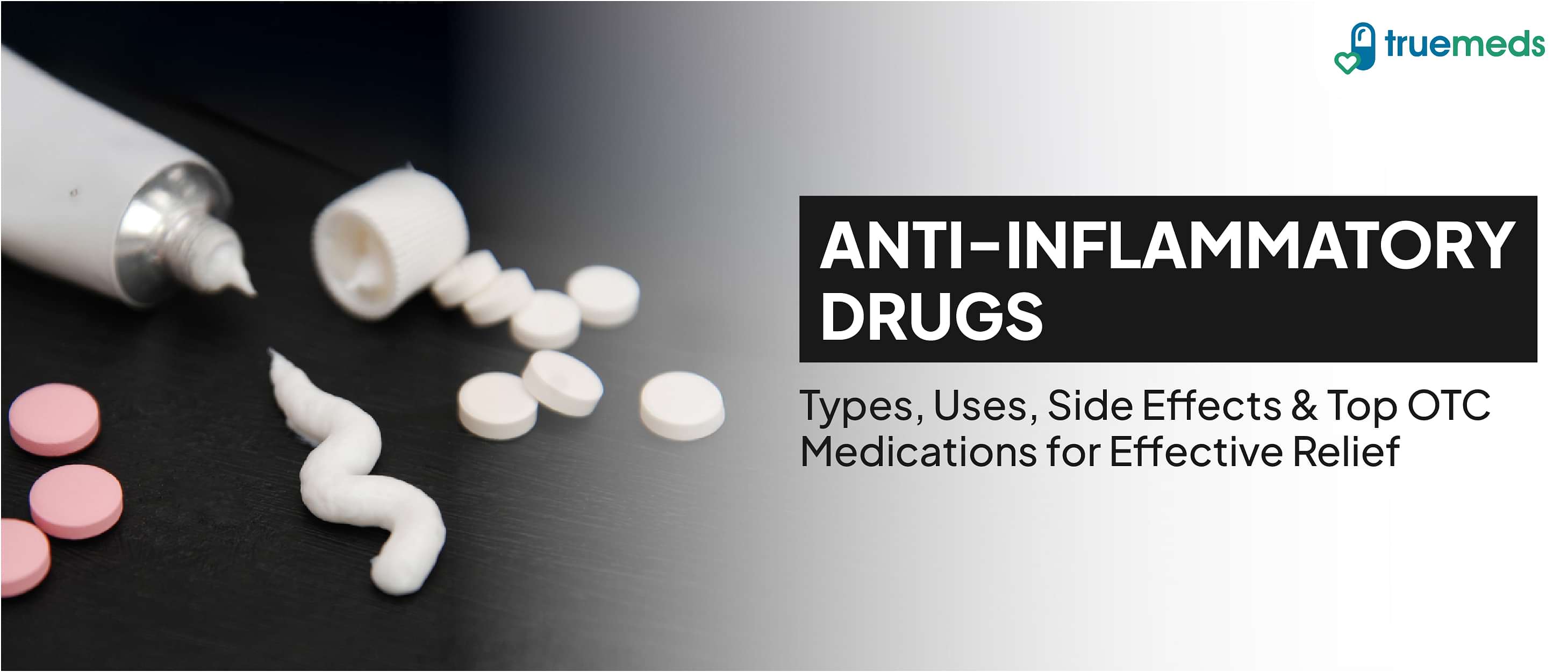 Anti-Inflammatory Drugs: Types, Uses, Side Effects &amp; OTC Medications