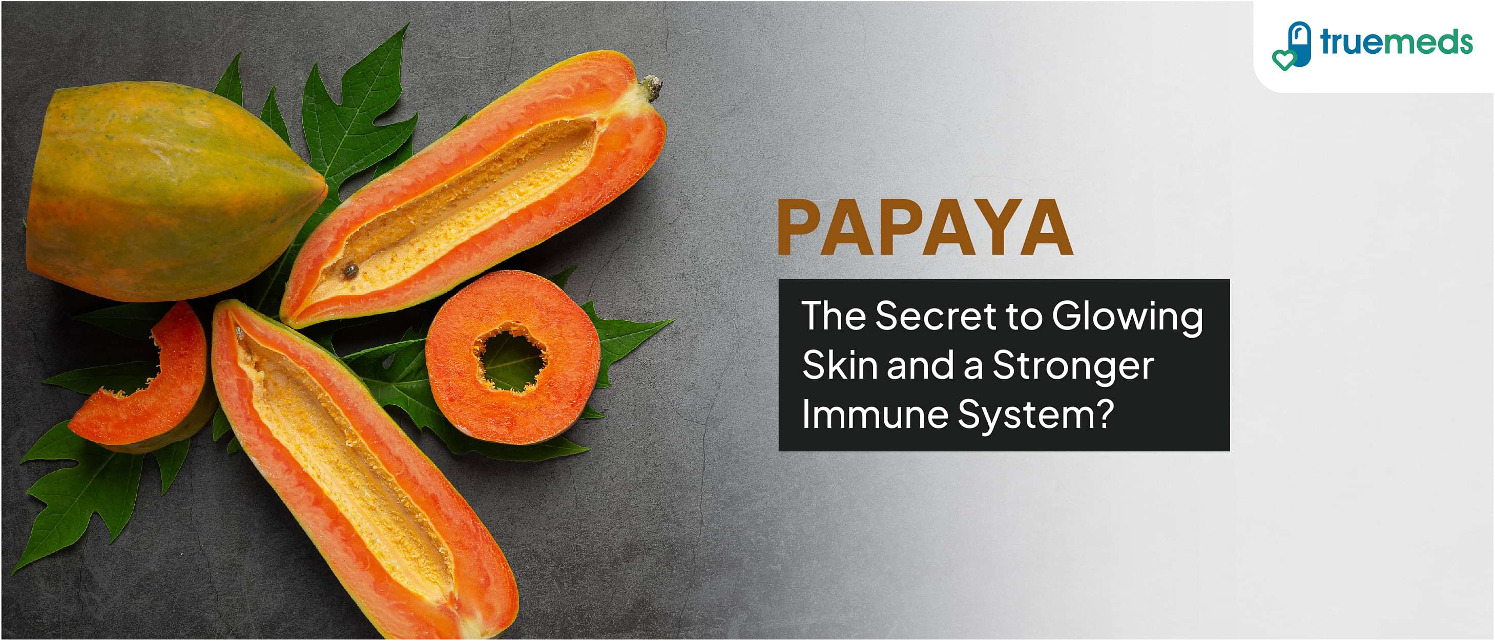 Benefits of Papaya/Papita: Nutritional Value and Recipes