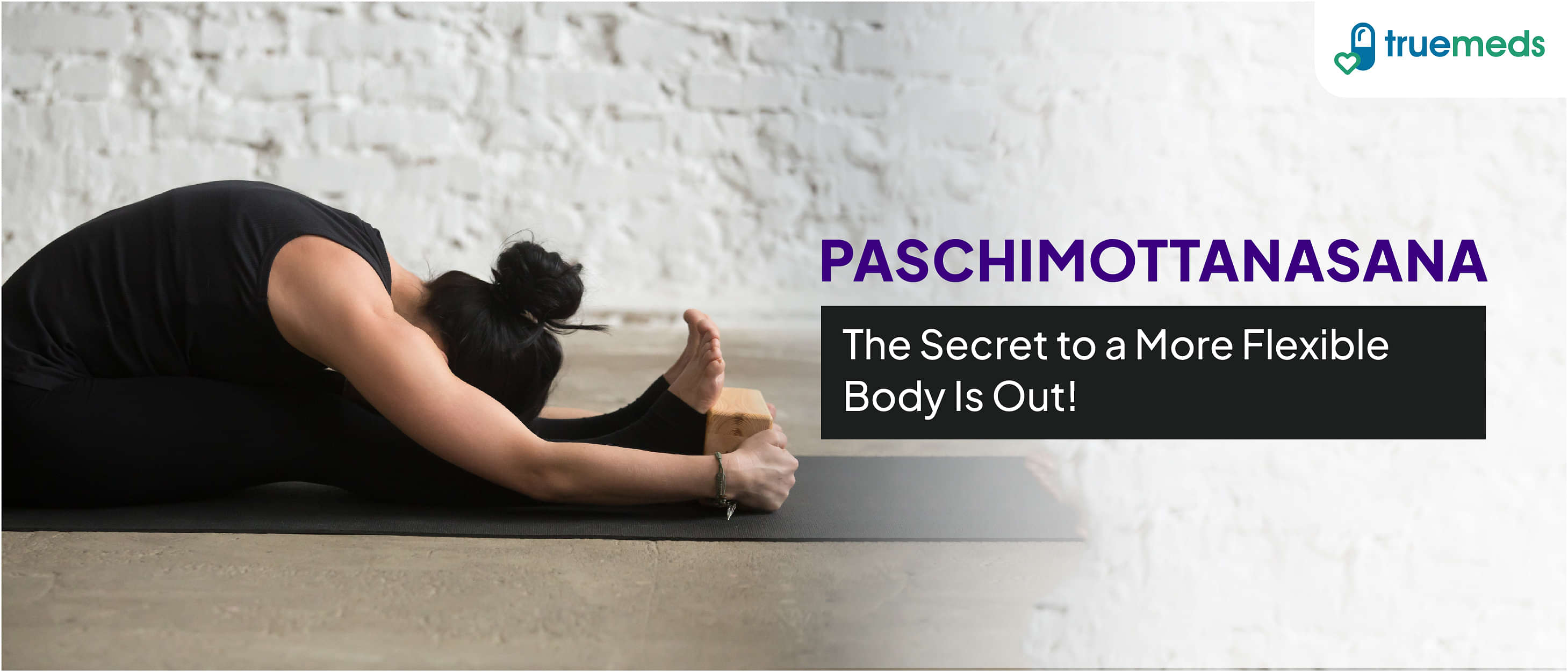 Benefits of Paschimottanasana (Seated Forward Bend Pose) and How to Do It