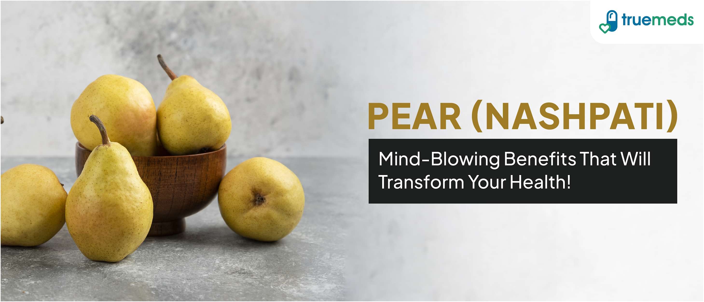 Benefits of Pears and Its Nutrition Facts