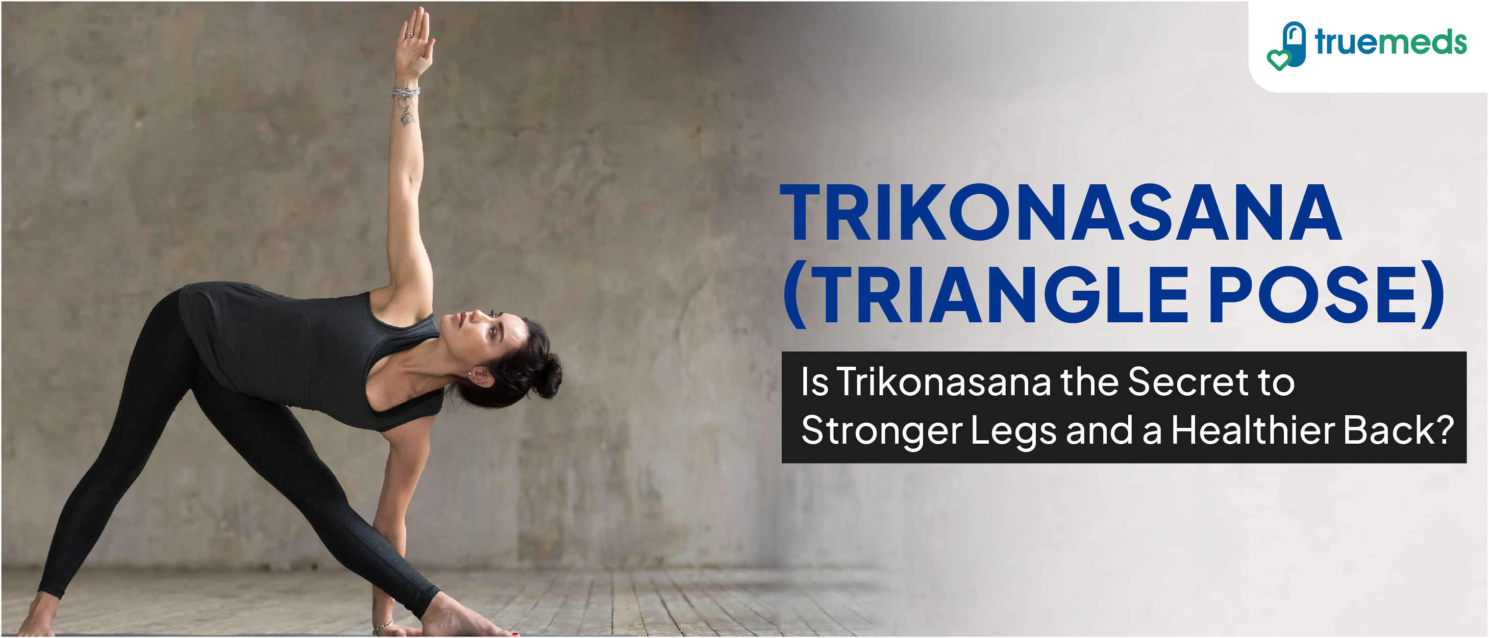 Benefits of Trikonasana (Triangle Pose) and How to Do It