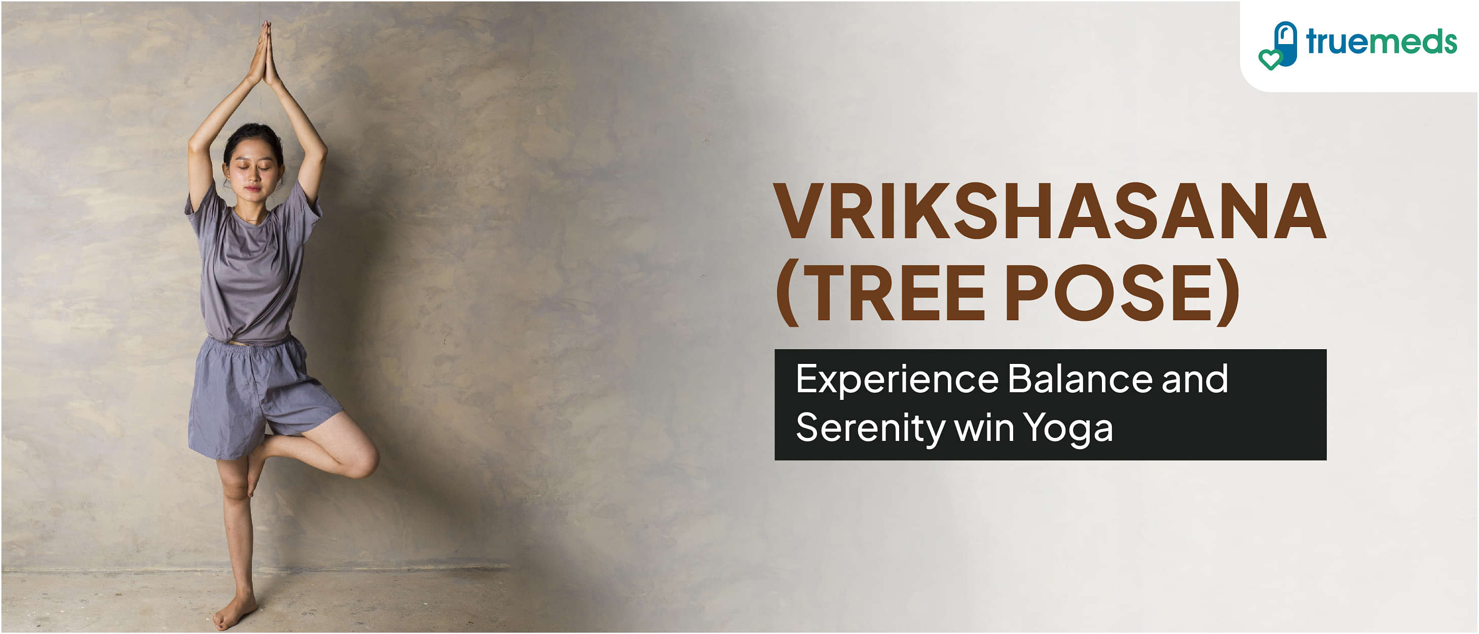 Benefits of Vrikshasana (Tree Pose) and How to Do it