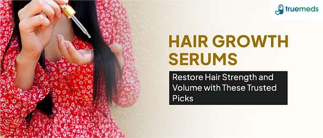 Best Hair Growth Serums for Men &amp; Women: Top Picks for Stronger Hair