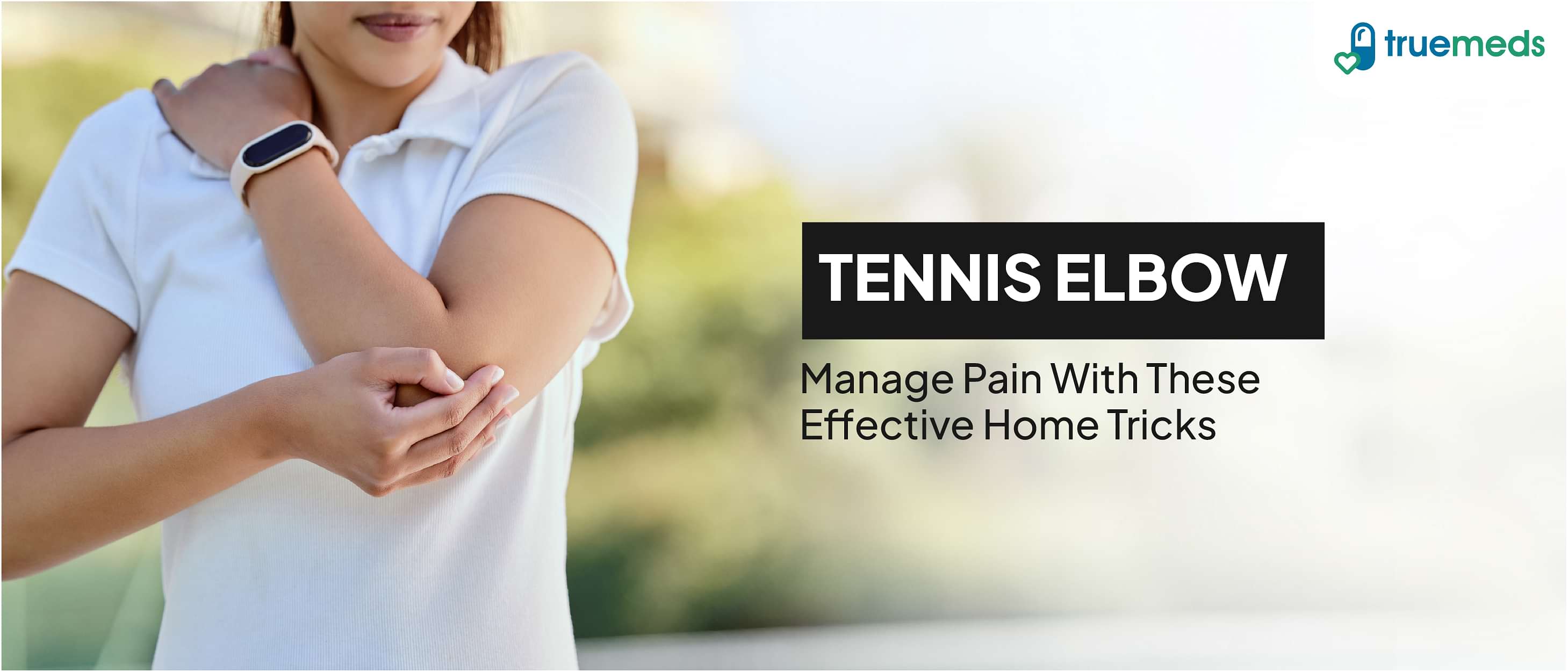 Best home remedies for Tennis elbow