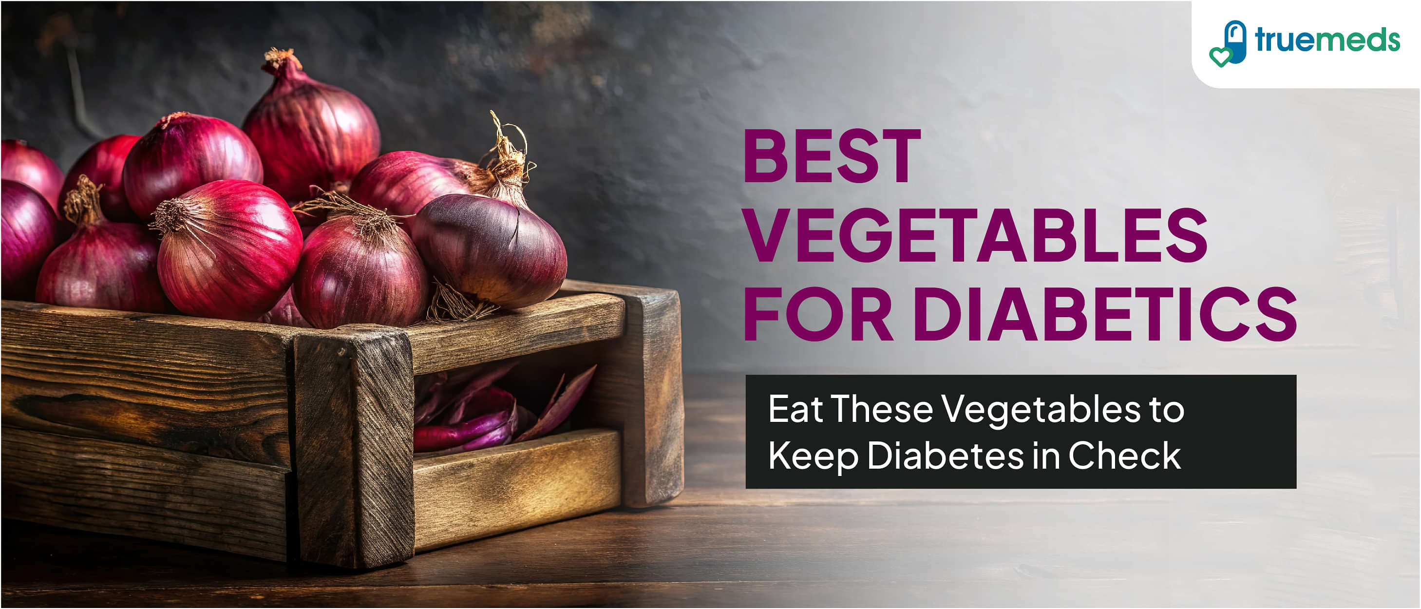 20 Best Vegetables for Diabetes Manage Blood Sugar Naturally