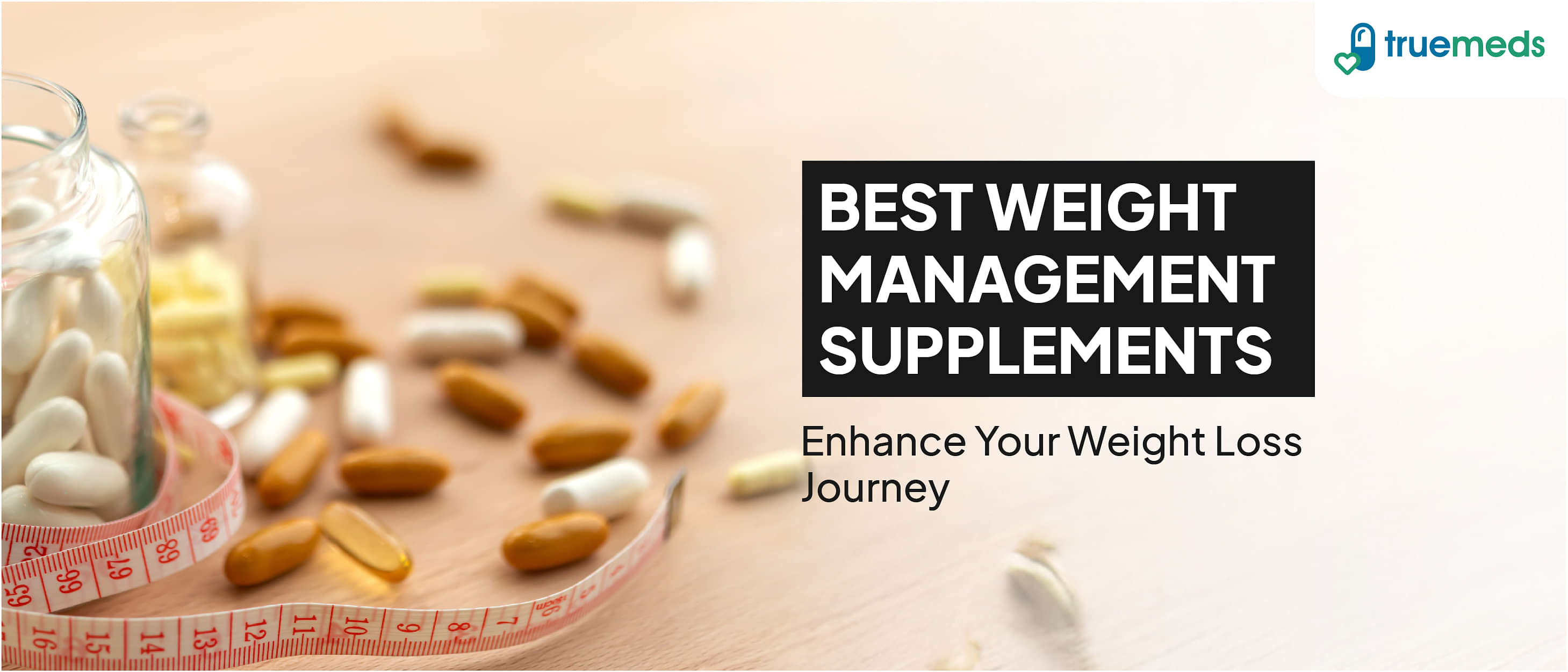 10 Best Weight Management Supplements In India