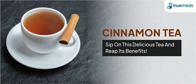 Cinnamon tea recipe and its health benefits