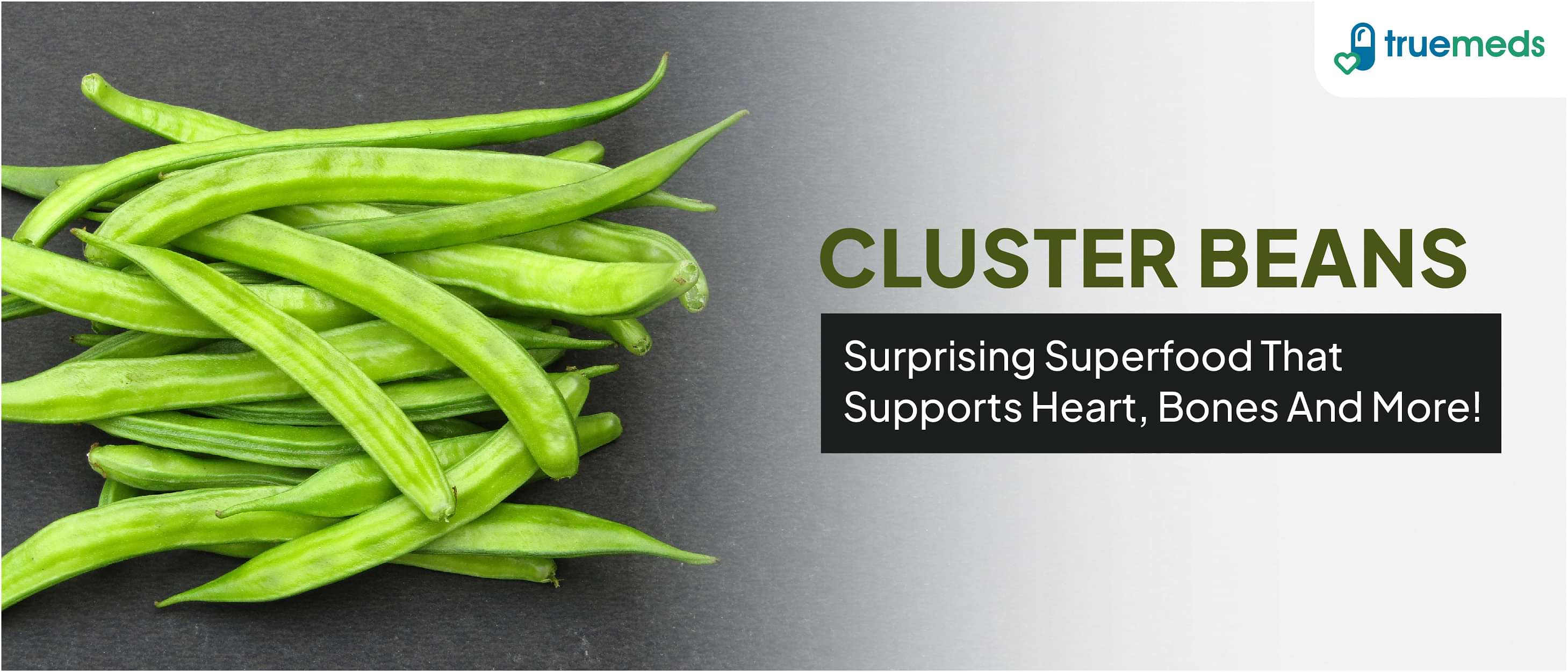 Cluster Beans (Guar Phalli): Nutrition Benefits &amp; Side Effects