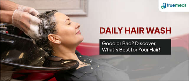 Is Daily Hair Washing Beneficial? What Your Hair Really Needs?