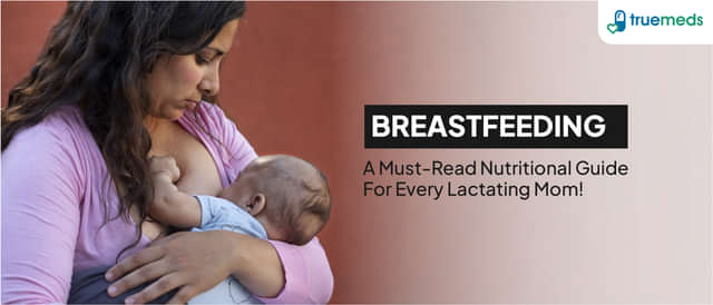 Diet Chart  for Breastfeeding Mothers: Nutritional Guide for Lactating Moms