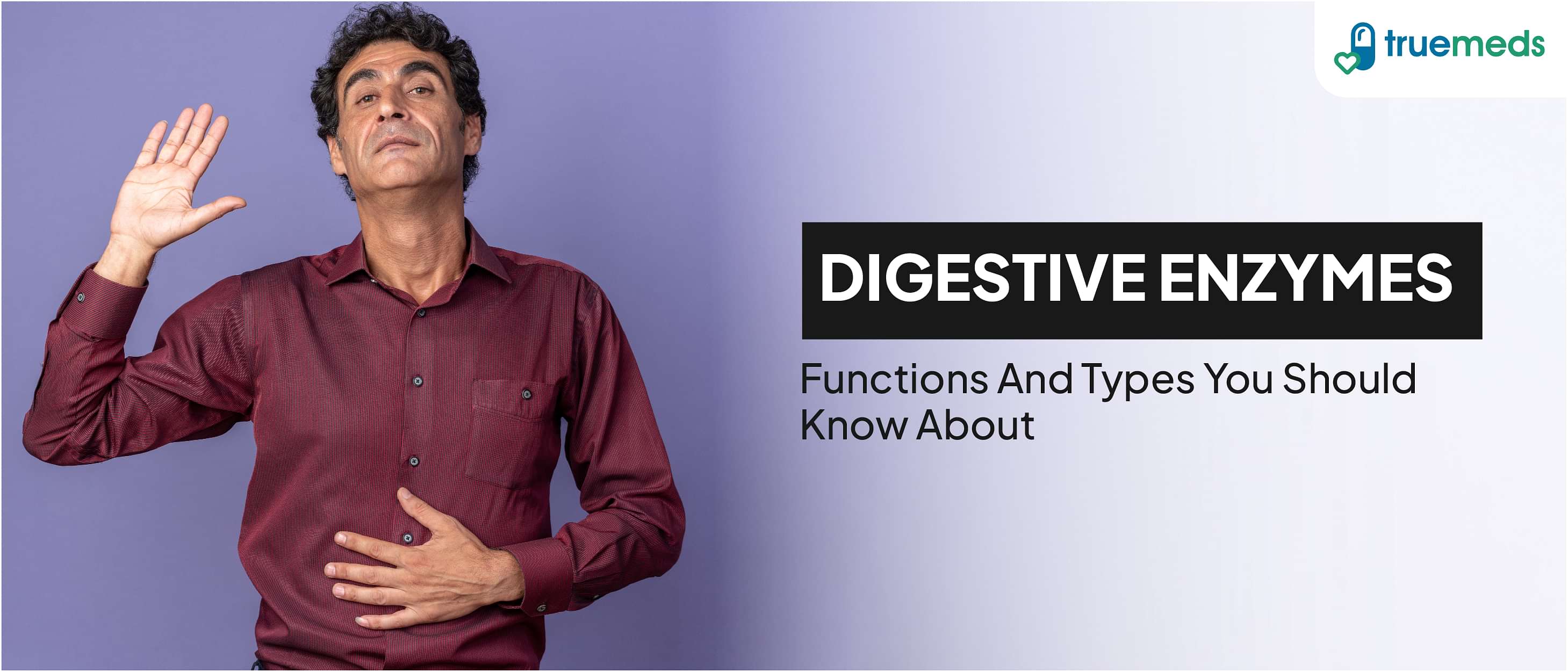 Digestive Enzymes: Types and Function