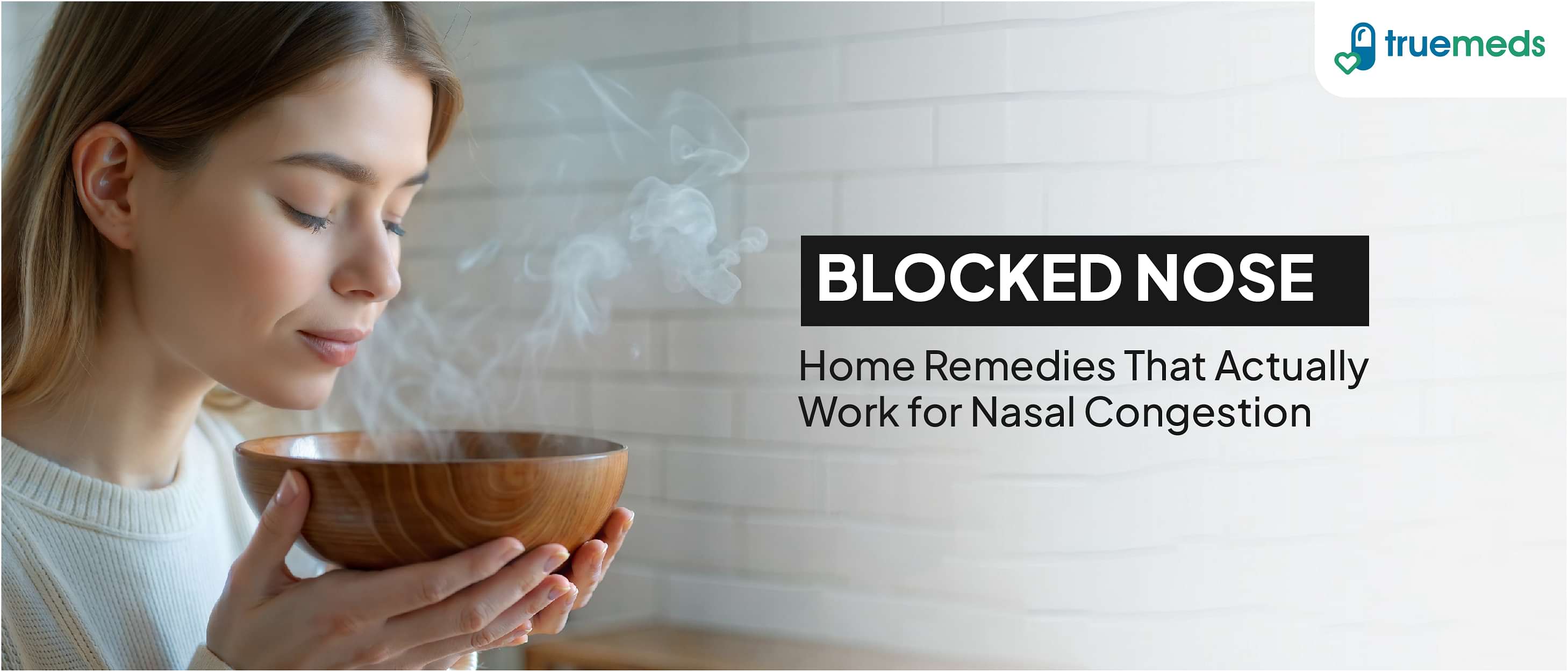 Effective Home Remedies for Blocked Nose: Quick Ways to Relieve Nasal Congestion