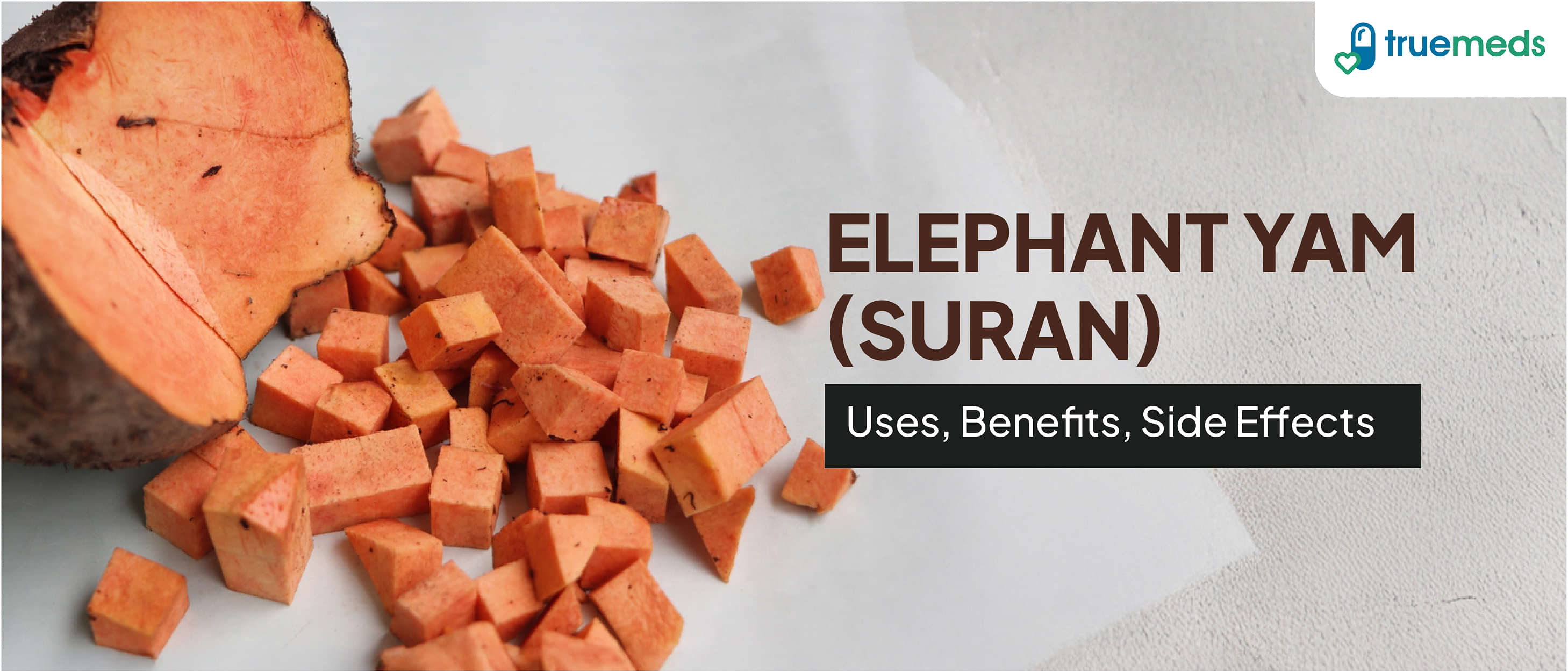 Elephant Yam (Suran): Uses, Benefits, Side Effects