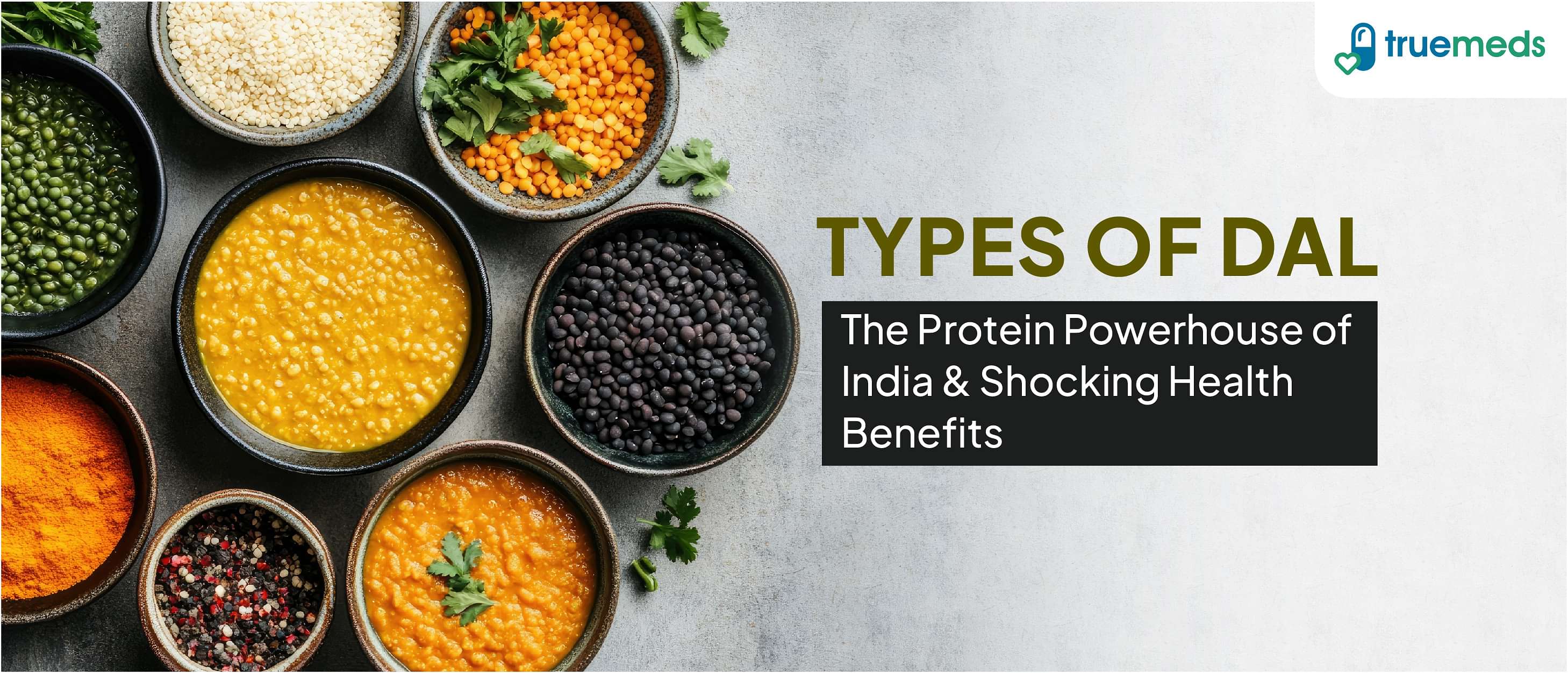 Exploring Types of Dal in India: Nutrition and Culinary Uses