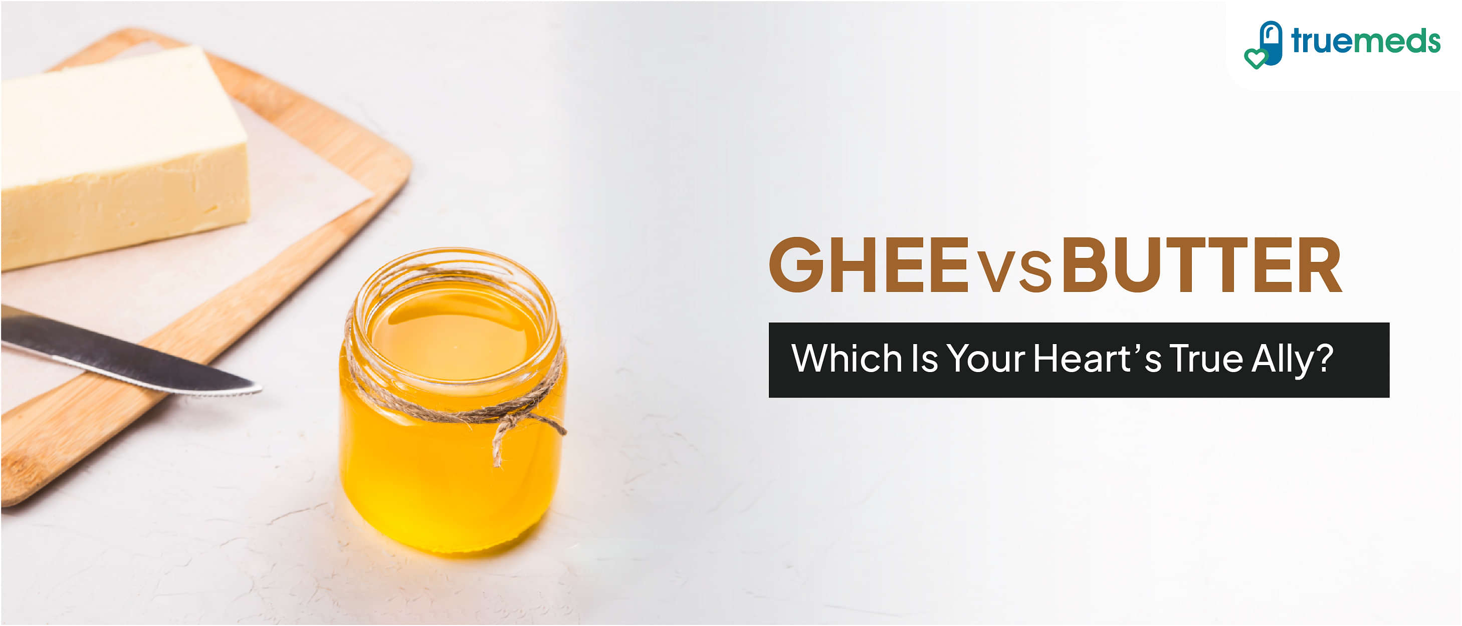 Ghee vs Butter: Which One Is Better for Your Health?