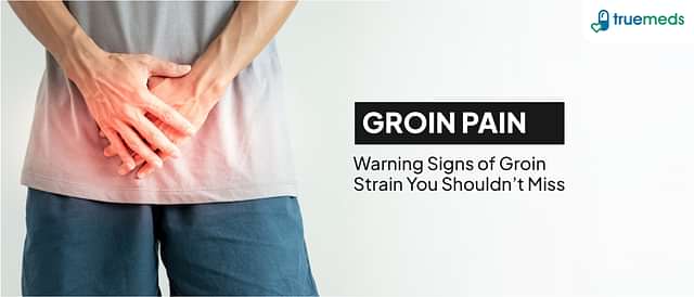 Groin Pain: Causes, Diagnosis and Treatments