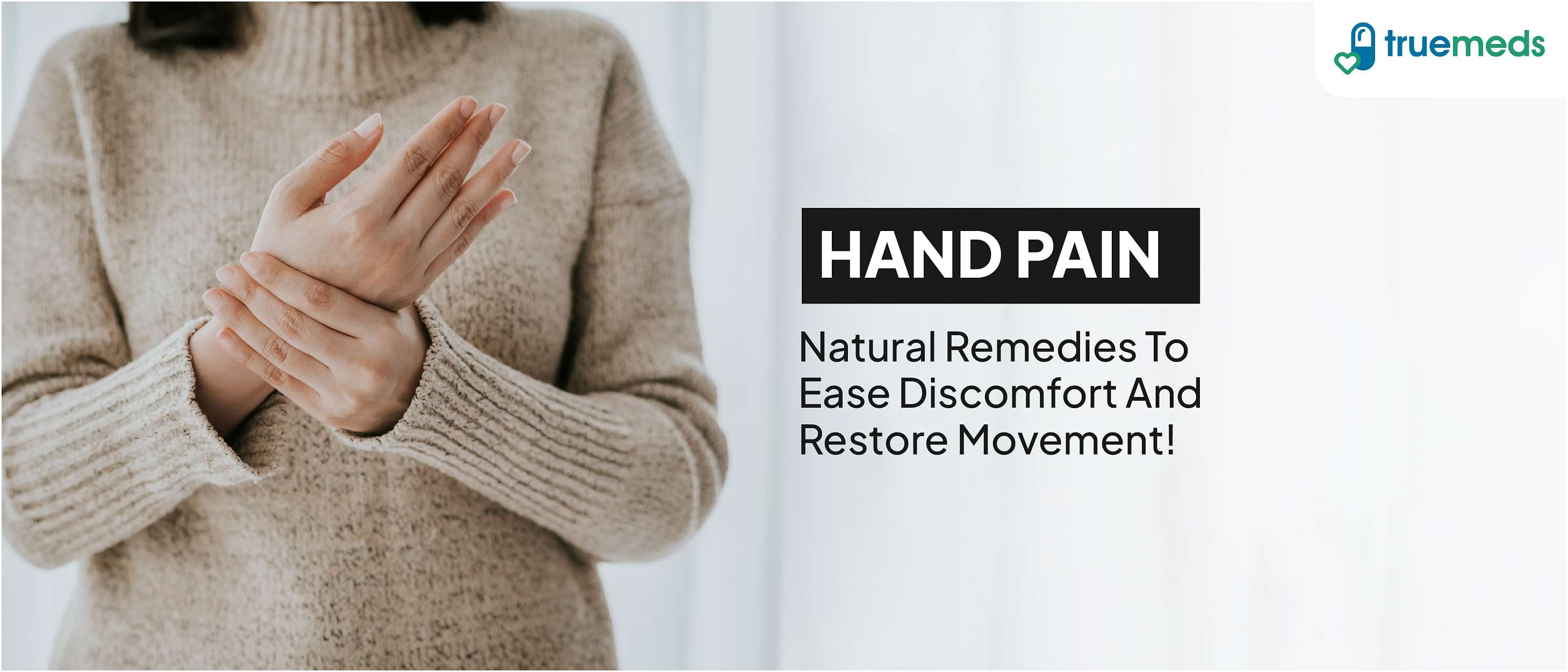 Hand Pain Reasons and its Natural Home Remedies