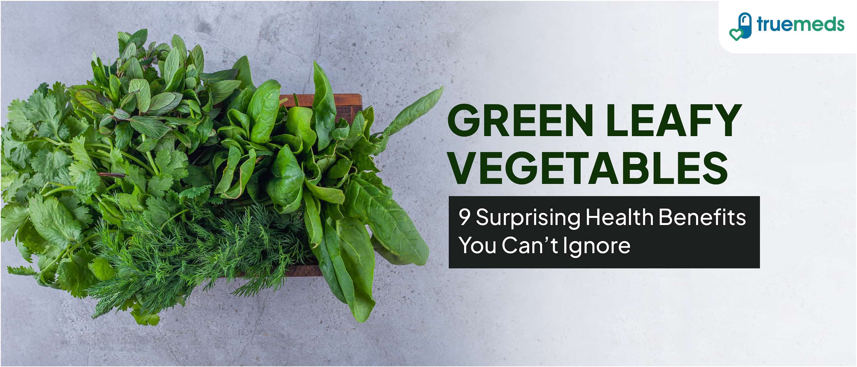 9 Health Benefits of Green Leafy Vegetables