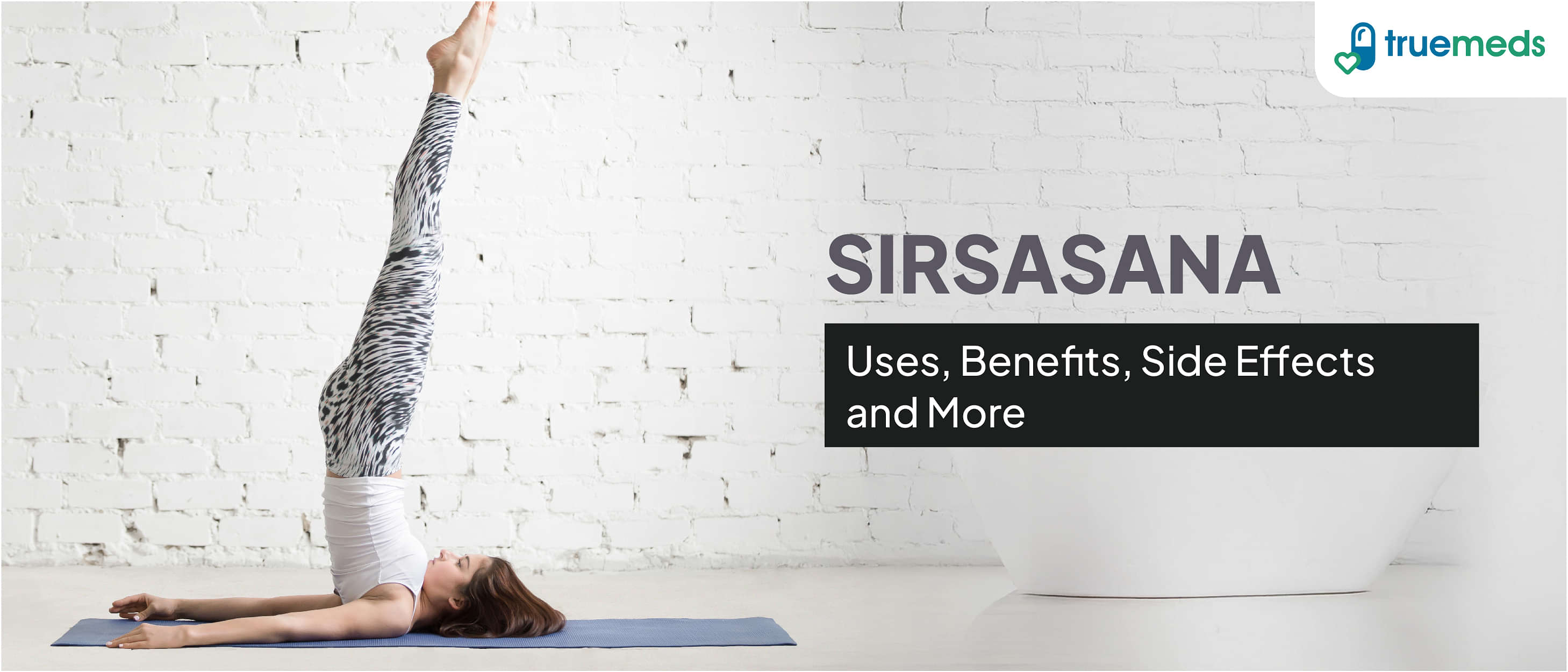 Top 10 Health Benefits of Incorporating Sirsasana