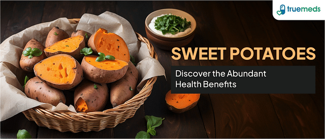 10 Amazing Health Benefits of Sweet Potatoes (Shakarkandi)