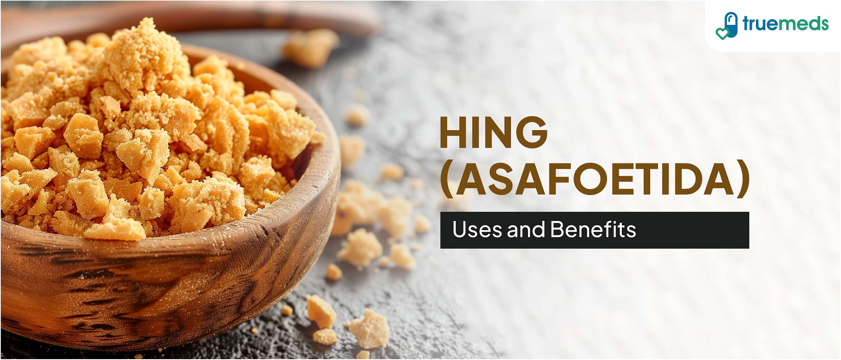 Hing (Asafoetida): Uses, Benefits, Side Effects &amp; More