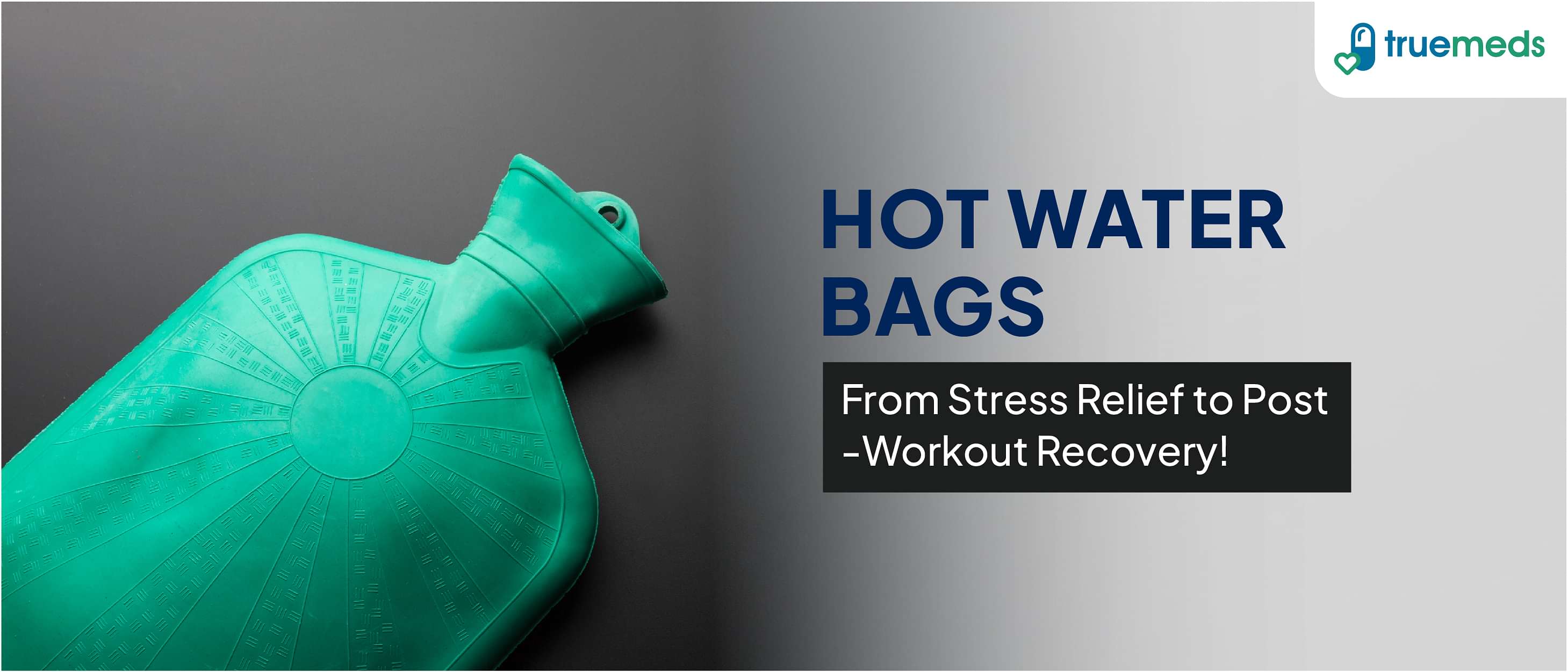 Hot Water Bags: Uses, Benefits and Side Effects